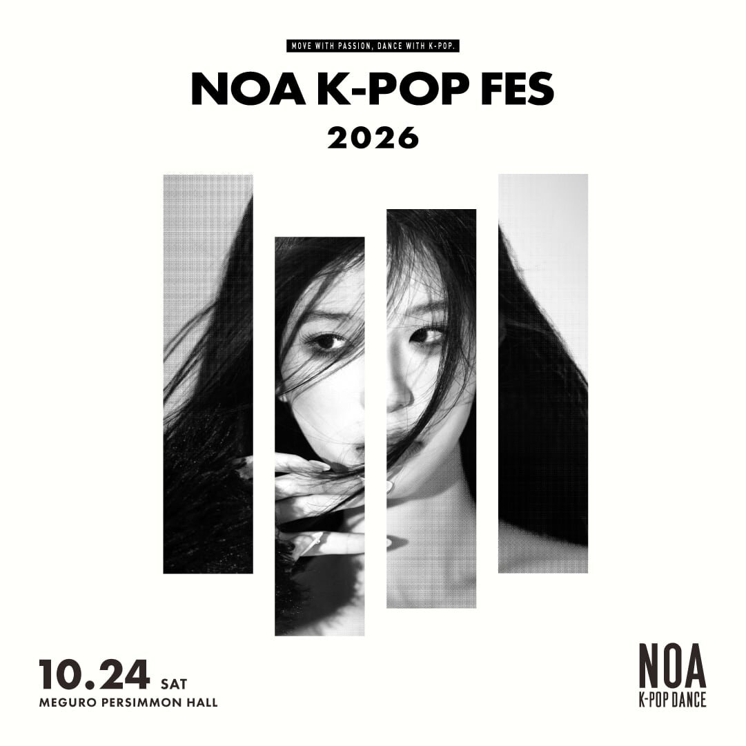 【NOA K-POP FES 2026】出演者募集！ NOA全校で参加申込受付スタート！