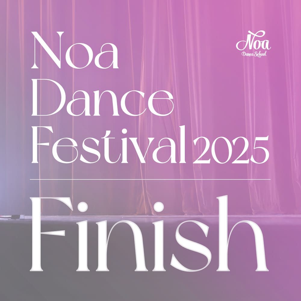 Noa Dance Festival 2025 ご来場ありがとうございました！